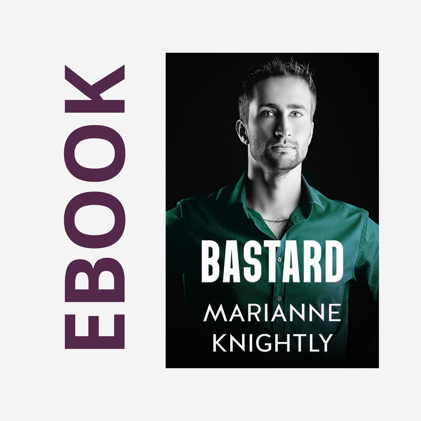Bastard (Brazenbourg 1) EBOOK
