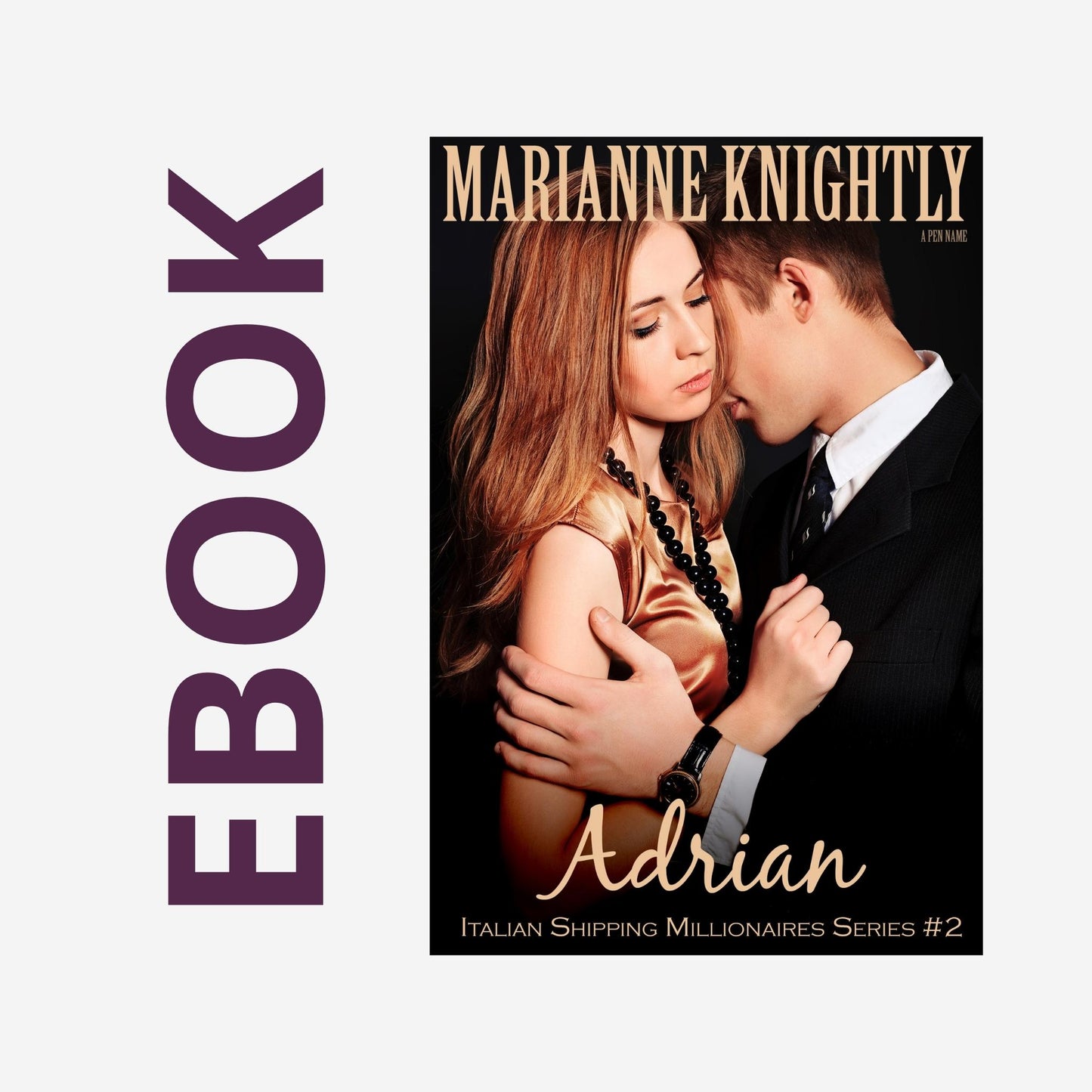 Adrian (Italian Shipping Millionaires 2) EBOOK