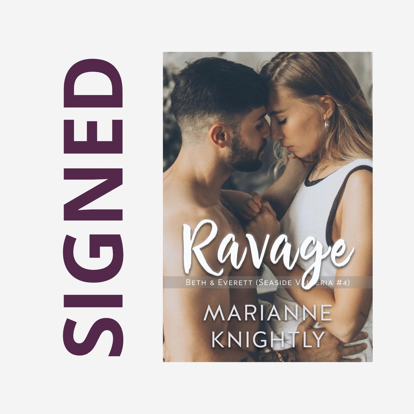 Ravage (Beth & Everett) (Seaside Valleria 4) PAPERBACK -- SIGNED