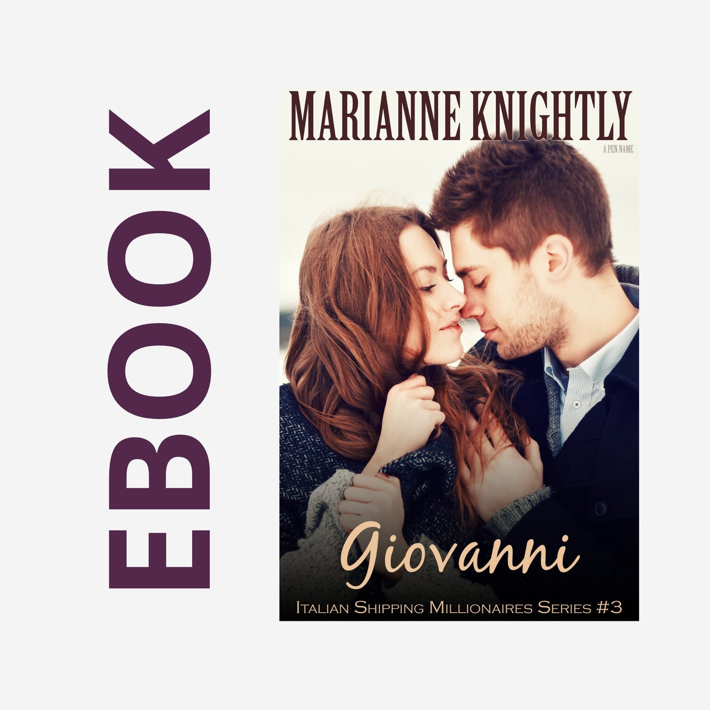 Giovanni (Italian Shipping Millionaires 3) EBOOK