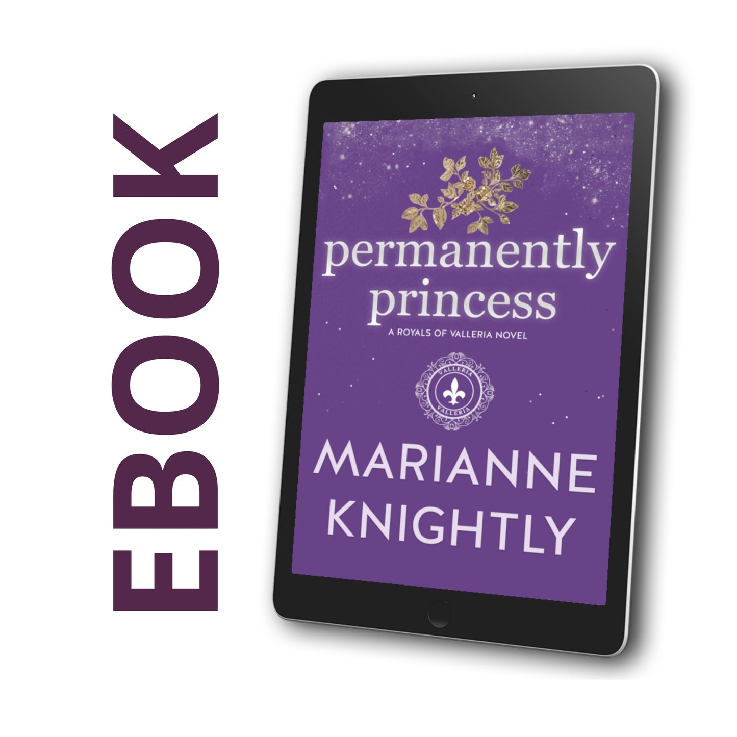 Permanently Princess (Royals of Valleria 10) EBOOK