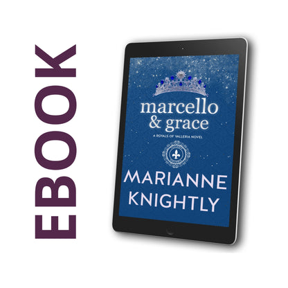 Marcello & Grace (Royals of Valleria 2) EBOOK