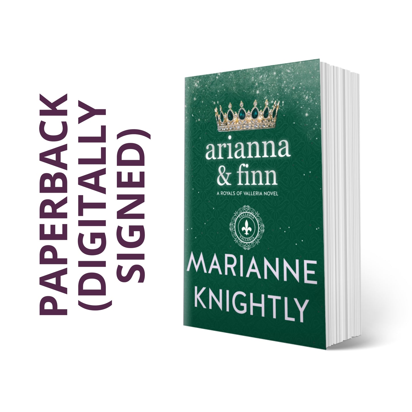Arianna & Finn (Royals of Valleria 3) PAPERBACK -- SIGNED