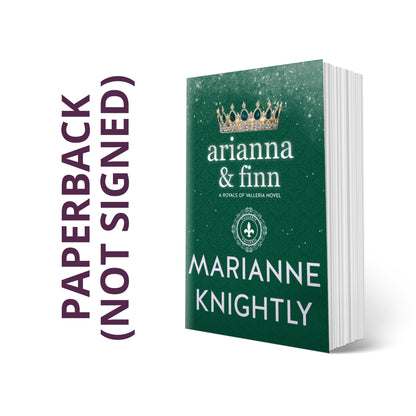 Arianna & Finn (Royals of Valleria 3) PAPERBACK -- SIGNED