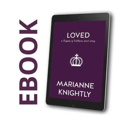 Loved (Royals Short Story) EBOOK