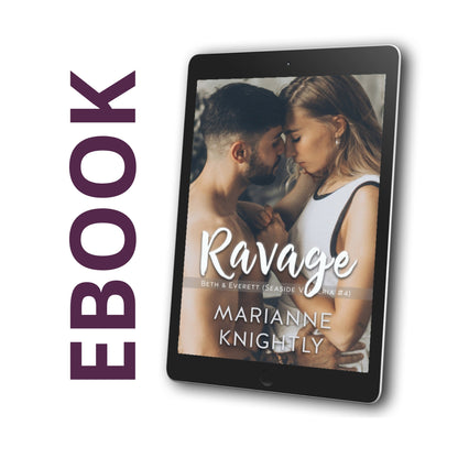 Ravage (Beth & Everett) (Seaside Valleria 4) EBOOK