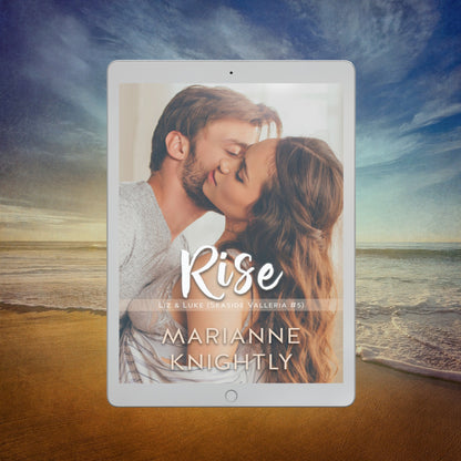 Rise (Liz & Luke) (Seaside Valleria 5) EBOOK